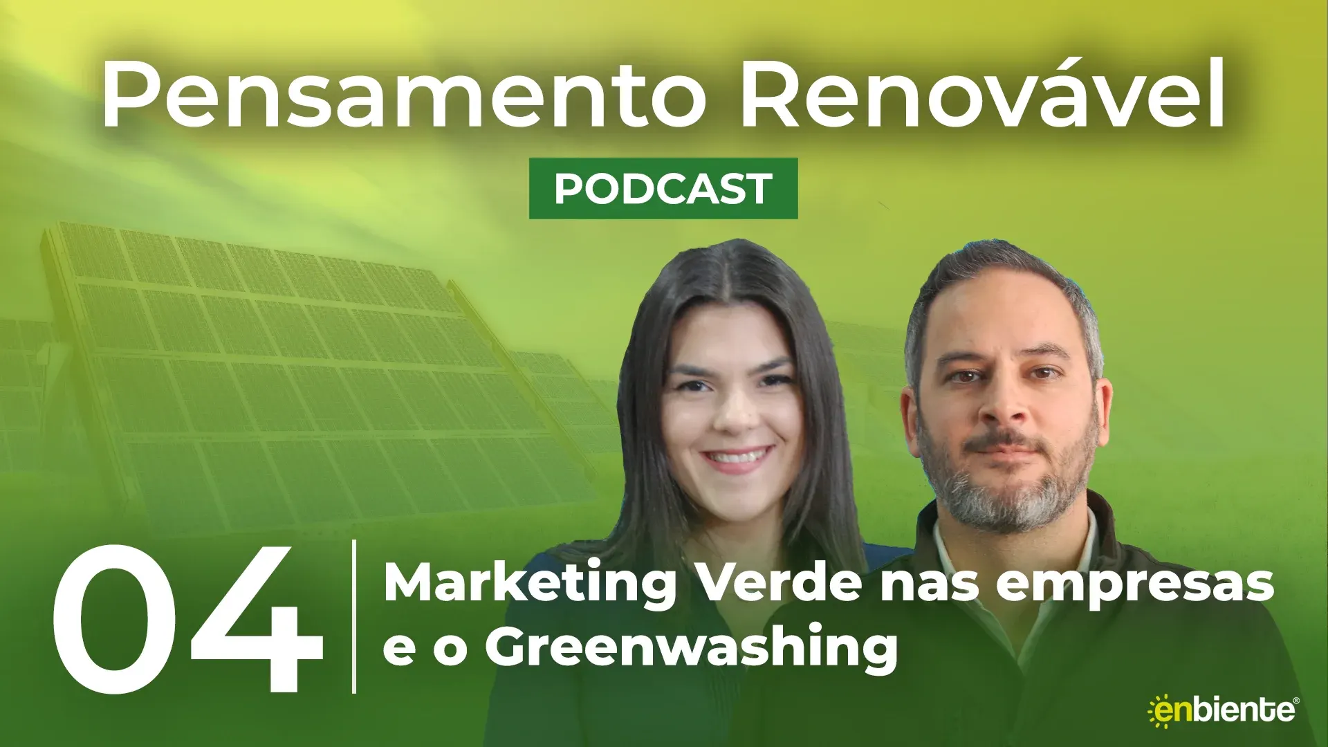 Capa do episódio: Pensamento Renovável T1 E4 - Marketing verde e greenwashing