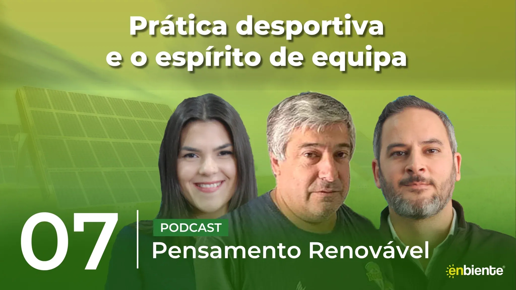 Capa do episódio: Pensamento Renovável T1 E7 - Prática desportiva e espírito de equipa